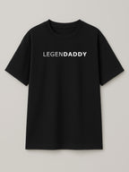 LegenDaddy - Regular/Oversized T-shirt