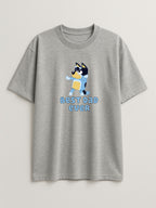 Bluey - Best Dad Ever - Regular/Oversized T-shirt