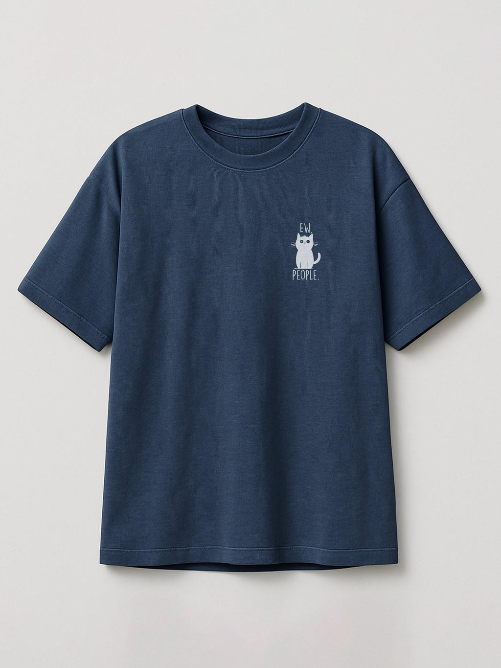 Ew, People Cat - Regular/Oversized T-shirt Oversized Heather Blue by inspire.inc